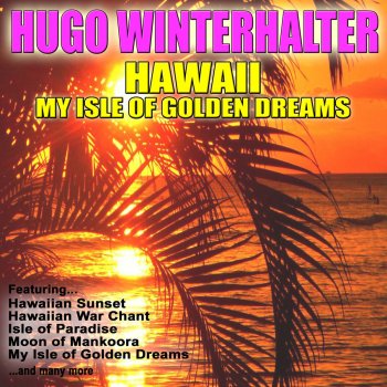 Hugo Winterhalter My Isle of Golden Dreams