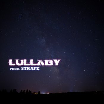 Strafe Lullaby - Freestyle