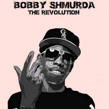 Bobby Shmurda Bobby B*tch