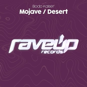 Bodo Kaiser Mojave - Extended Mix