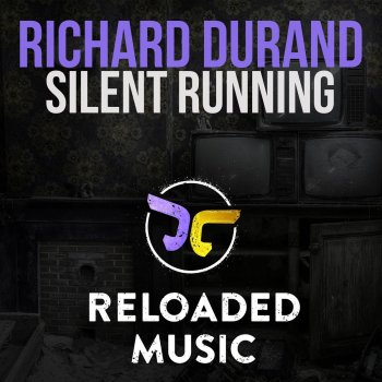 Richard Durand Silent Running