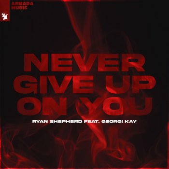 Ryan Shepherd feat. Georgi Kay Never Give Up On You