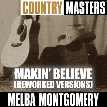 Melba Montgomery Makin‘ Believe