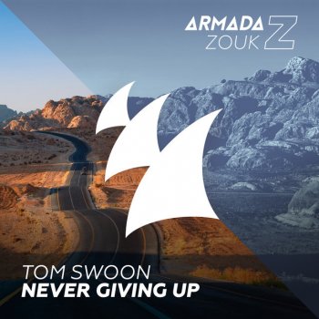 Tom Swoon Never Giving Up