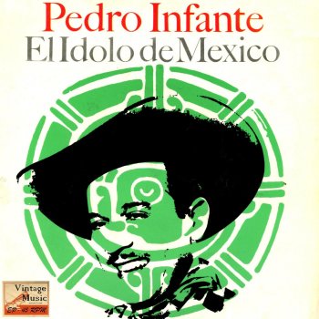 Pedro Infante Cielito Lindo - First Recording