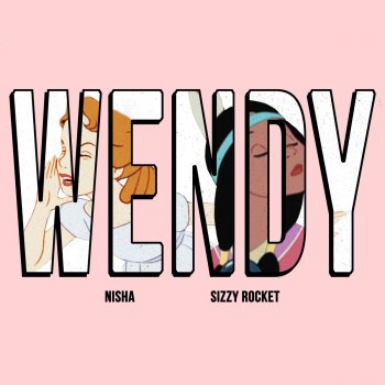 NISHA feat. Sizzy Rocket Wendy
