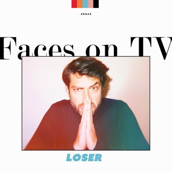 Faces on TV Loser