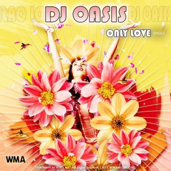 Dj Oasis Only love