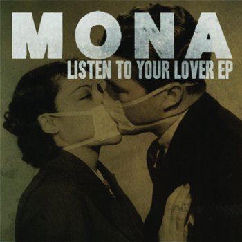 Mona Listen to Your Love (Live At the Garage)