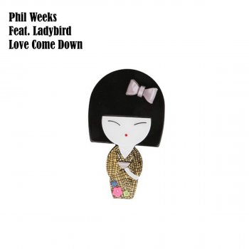 Phil Weeks Love Come Down (Original Instrumental)