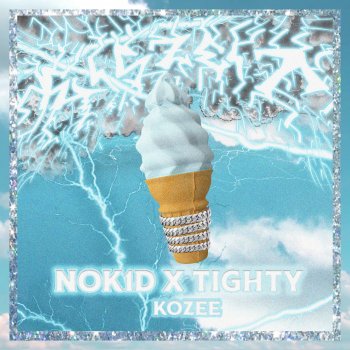 NOK1D feat. Tighty & Kozee Eiszeit (feat. Tighty & Kozee)