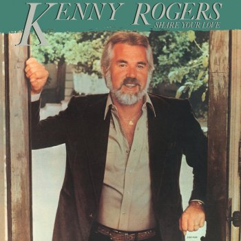 Kenny Rogers Share Your Love With Me