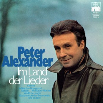 Peter Alexander Auf der Straße zu dir (Das einsame Glöckchen)