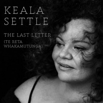 Keala Settle The Last Letter (Te Reta Whakamutunga)