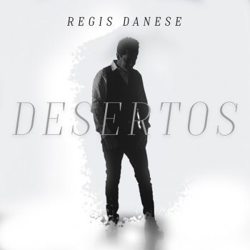 Regis Danese Desertos (Playback)