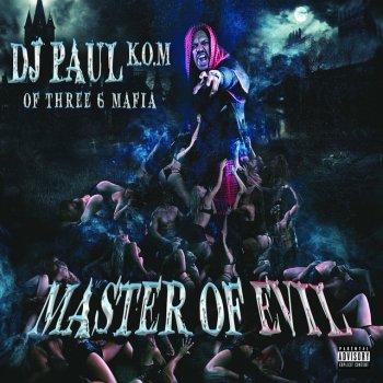 DJ Paul feat. Lord Infamous Lay Down Today (feat. Lord Infamous)