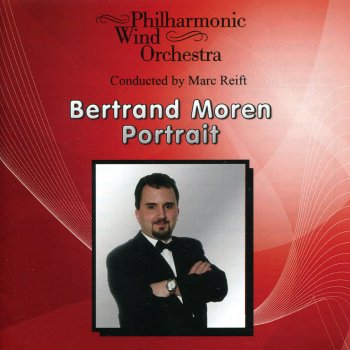 Bertrand Moren feat. Philharmonic Wind Orchestra & Marc Reift El Sol de Sevilla