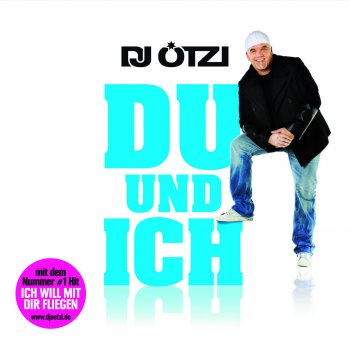 DJ Ötzi Ich will mit dir fliegen (Single Mix)