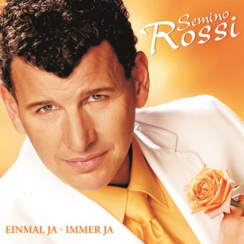 Semino Rossi Nur mit dir - Un Poco de Amor