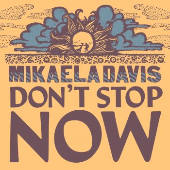 Mikaela Davis Don't Stop Now