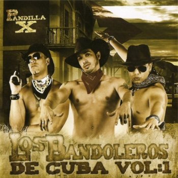 Pandilla X Bandolero - Versión 2010