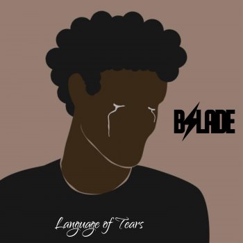 B.Slade Language Of Tears