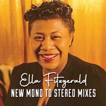 Ella Fitzgerald The Impatient Years - New Mono to Stereo Mix