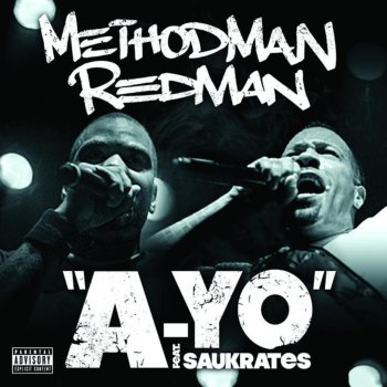 Method Man, Redman & Saukrates A-Yo