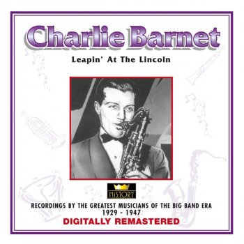 Charlie Barnet Oh What Did You Say (Are We Burnt Up?)
