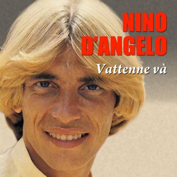Nino D'Angelo Vattenne và
