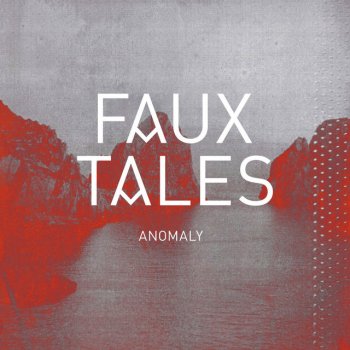 Faux Tales Anomaly
