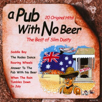 Slim Dusty Answer To The Pub With No Beer