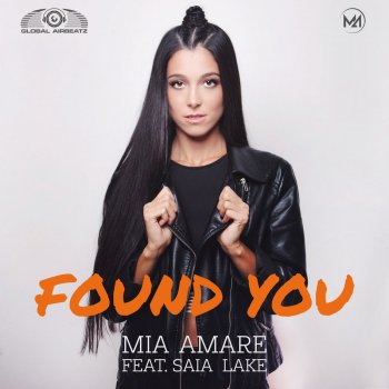 Mia Amare feat. Saia Lake Found You