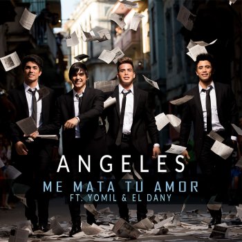 Angeles feat. Yomil & El Dany Me Mata Tu Amor