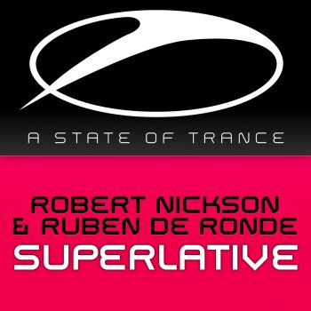 Robert Nickson feat. Ruben de Ronde Superlative (Jo Micali Remix)