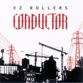 E-Z Rollers We Got Vibes