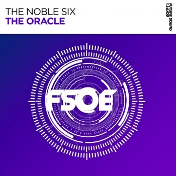 The Noble Six The Oracle - Extended Mix