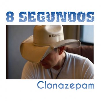 8 Segundos Clonazepam