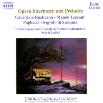 Pietro Mascagni feat. Slovak Radio Symphony Orchestra & Ondrej Lenard Cavalleria rusticana: Intermezzo