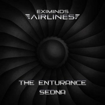 The Enturance Sedna - Extended Mix