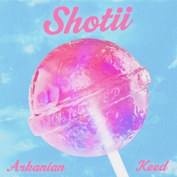 Arkanian feat. Keed Shotii