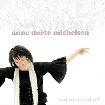 Anne Dorte Michelsen Hvad ved jeg?