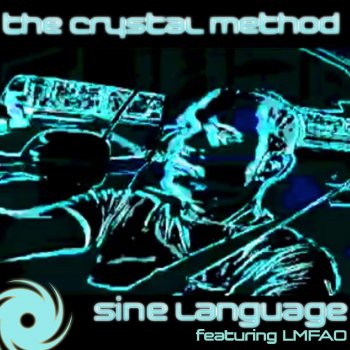 The Crystal Method feat. LMFAO & Omega Sine Language - Omega Remix