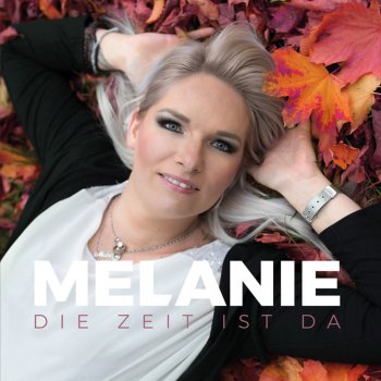 Melanie Wo gehen die Lieder hin