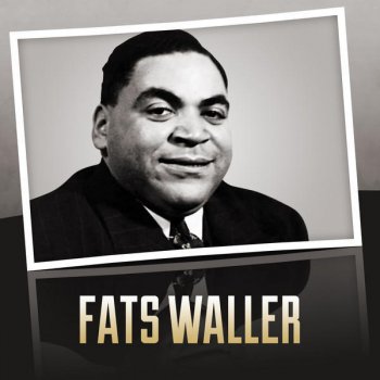 Fats Waller Please Keep Me In Your Dreams