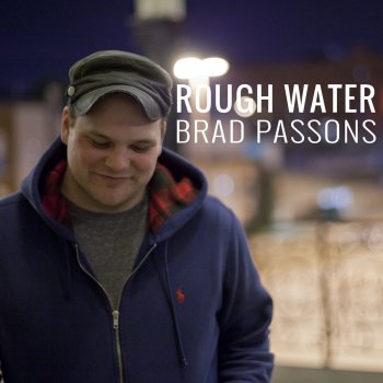 Brad Passons Rough Water