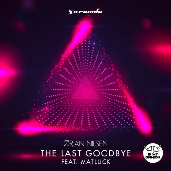 Ørjan Nilsen feat. Matluck The Last Goodbye