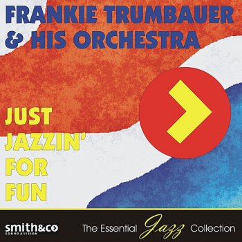 Frankie Trumbauer and His Orchestra I Think You're a Honey