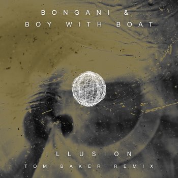 Bongani Illusion (Tom Baker Remix)