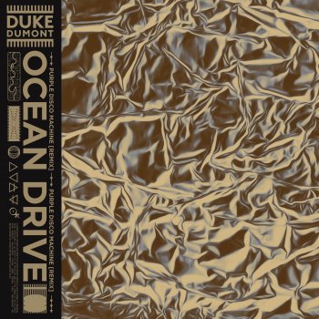 Duke Dumont feat. Purple Disco Machine Ocean Drive - Purple Disco Machine Remix